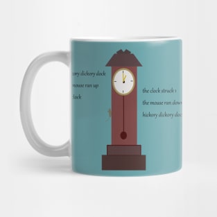 hickory dickory dock Mug